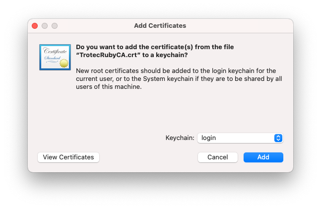 Screenshot of Add Certificates prompt with Keychain: Login set